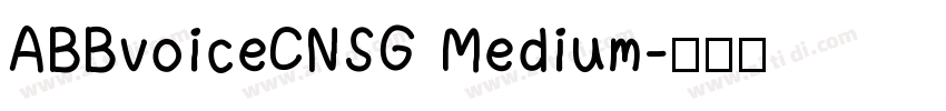 ABBvoiceCNSG Medium字体转换